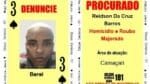 Braço direito de líder de facção entra para o Baralho do Crime